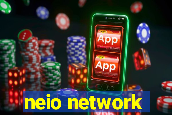 neio network